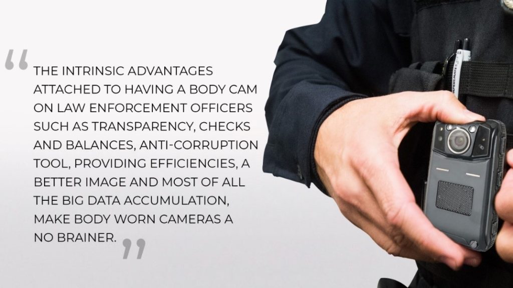 Body Worn Cameras – More Than Just Footage Producers