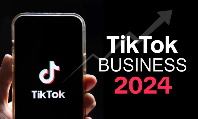 TikTok for Business 2024